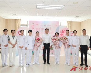 致敬南丁格尔｜江西省、市领导莅临南昌市人民医院慰问一线护理人员